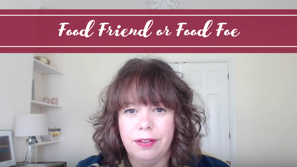 Food Friend or Food Foe